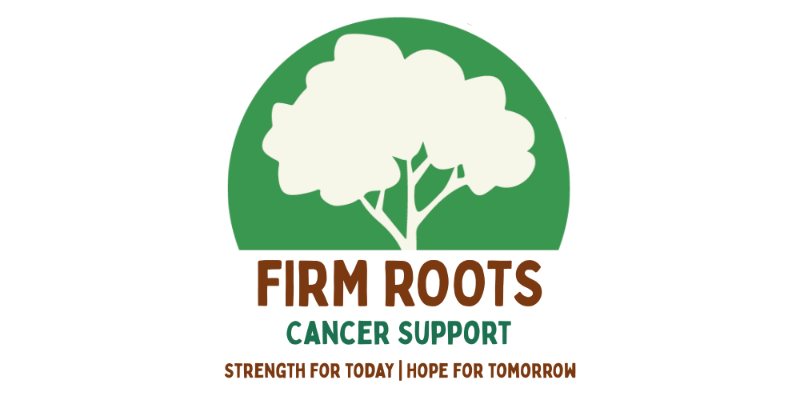 Firm Roots Cancer Support
